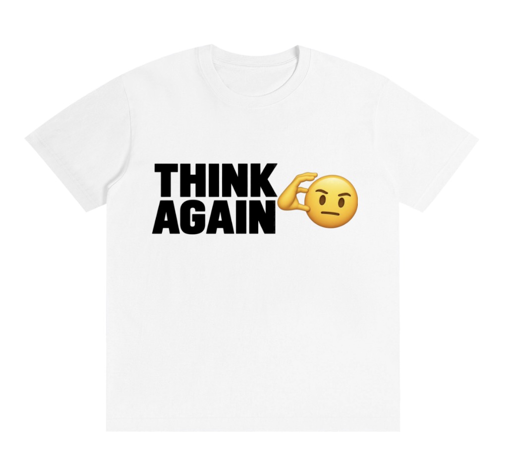 Think Again Emoji T-shirt — front